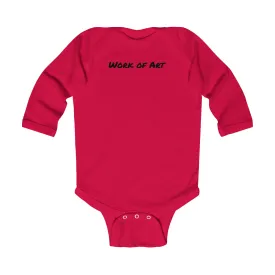 Work of Art- Black lettering Infant Long Sleeve Bodysuit